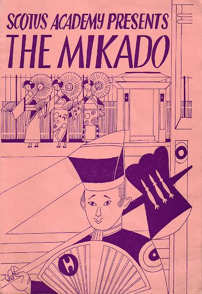 Mikado-01.jpg - The cover of the programme of the 1963 presentation of G&S's "The  Mikado".  Richard Demarco designed the programme with the help of the 5th year art class.  Arthur Oldham directed the orchestration which no doubt made it the success it was.